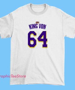 A graphic T-shirt featuring artwork and text dedicated to King Von, showcasing his name 'King Von' and the number '64' prominently displayed. The design includes urban or street-style elements, such as bold fonts, cityscape backgrounds, or imagery associated with King Von's music and persona, often in dark or vibrant colors.