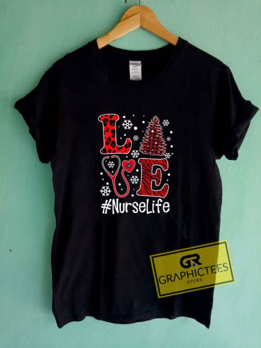 Love Nurselife Tee Shirts