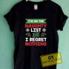 Naughty List Tee Shirts