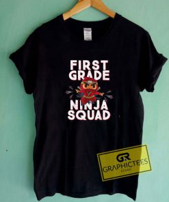 first Grade Ninja Squad Tee Shirts
