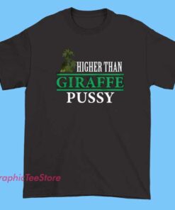 Humorous graphic T-shirt featuring a playful slogan about height and giraffes, designed with bold text and fun illustrations for a lighthearted, humorous look.