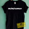 06 06 Hannah Tee Shirts
