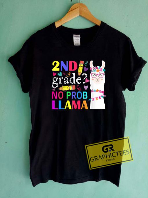 2nd Grade No Prob Llama Tee Shirts
