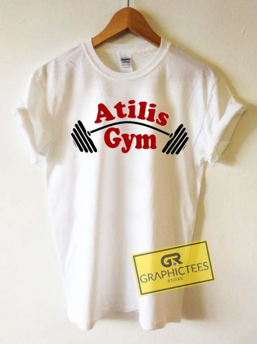 Atilis Gym Graphic Tee Shirts