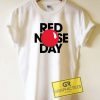 Red Nose Day Tee Shirts