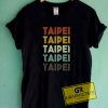 Retro Taipei Taiwan Tee Shirts
