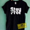 Stay Free Liberty Tee Shirts