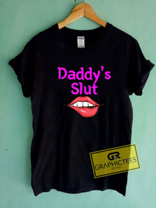 Daddys Slut Lips Tee Shirts