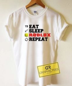Eat Sleep Roblox Tee Shirts