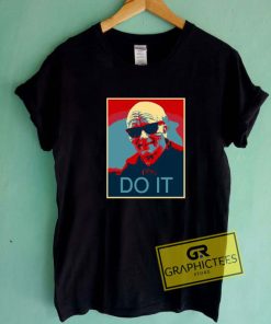 Sheev Palpatine Do It Tee Shirts