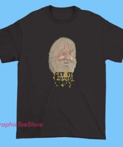 Black T-shirt with bold white text saying 'Get It Done, Tony Beets' and a graphic of a gold miner's pickaxe and pan, celebrating the gold mining legend