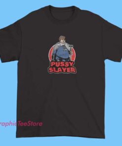 Funny Pussy Slayer Graphic Tee Shirts 3 Humorous graphic T-shirt featuring a playful design with bold text that reads 'Pussy Slayer' alongside a cartoon illustration of a confident cat wearing sunglasses and a mischievous smile.