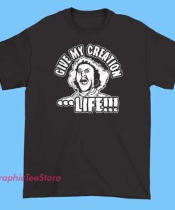 A inspiring graphic tee featuring the phrase 'Give My Creation Life,' with bold, eye-catching typography and creative design elements that emphasize creativity, passion, and the power of bringing ideas to life.