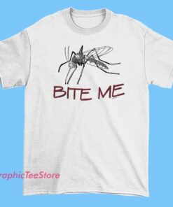 A playful graphic T-shirt with the phrase "Bite Me Mosquito" accompanied by a cartoon mosquito illustration.