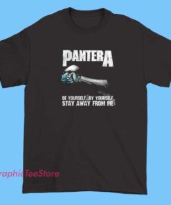 Social Distancing Be Yourself Pantera Shirt 5 A T-shirt featuring the phrase
