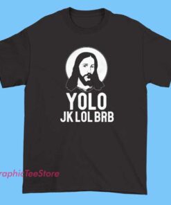 A humorous T-shirt featuring a playful Easter meme with the phrase 'Yolo Jesus.' The design may include cartoonish or comic-style illustrations of Jesus with fun, bold lettering, blending holiday humor with modern slang for a lighthearted, meme-inspired look.