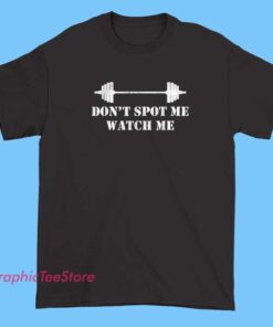 A casual T-shirt with the phrase 