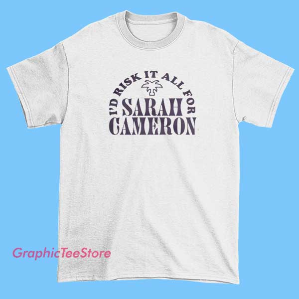 Letter Id Risk It All for Sarah Cameron Shirt 2 A T-shirt design featuring the phrase "Risk It All for Sarah Cameron" with a bold, eye-catching font. You could add visual elements like a heart, a silhouette of Sarah Cameron, or symbolic imagery like dice or arrows to emphasize the daring and romantic theme. Would you like a specific style or color scheme for the shirt?