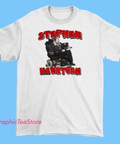 Funny Stephen Hawk Tuah Hailey Welch shirt 3 Cartoon-style illustration of Stephen Hawking, Tuah, and Hailey Welch with humorous text overlay that reads 'Smart, Stylish, and Slightly Quirky,' capturing a playful and lighthearted vibe.