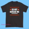 Don't Narcan Me Stop Sign Meme Shirt