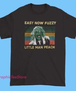 Easy Now Fuzzy Little Man Peach Mighty Boosh Merchandise Shirt