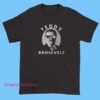 Teddy Roosevelt Brosevelt Historical Humor T Shirt 2 Teddy Roosevelt Brosevelt Historical Humor T Shirt featuring funny Roosevelt graphic, vintage-inspired streetwear design, unisex figure apparel for history and presidential merch fans.