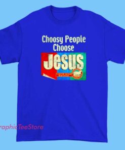 Choosy People Choose Jesus portrait lamb shirt featuring Christian faith artwork, religious Jesus lamb illustration tee for believers, church wear, and gospel inspired apparel