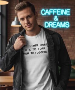 Tim Robinson TC Tuggers shirt inspired by I Think You Should Leave sketch, funny comedy graphic tee, parody TV show merch, humor quote design, casual streetwear t-shirt