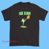 Funny Humor Frog Protest No King Shirt 8 Funny frog protest no king shirt featuring cartoon frog holding anti monarchy sign, humorous political satire graphic tee, viral meme frog design for activists, streetwear fans, and freedom lovers.