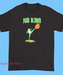 Funny frog protest no king shirt featuring cartoon frog holding anti monarchy sign, humorous political satire graphic tee, viral meme frog design for activists, streetwear fans, and freedom lovers.