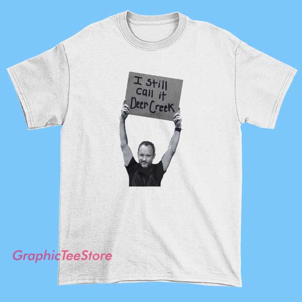 Portrait Sign I Still Call It Deer Creek Shirt 1 I still call it Deer Creek shirt with portrait sign graphic, vintage concert venue humor tee, nostalgic music amphitheater shirt, Indiana concert culture meme apparel