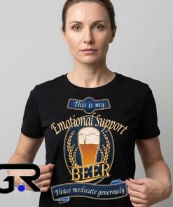 Emotional Support Beer Medicate Generously T-Shirt with funny beverage-inspired text, humorous statement design, cotton short sleeve style, and casual streetwear appeal.
