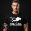 Funny Scuba Diving School Novelty Shirt 8 Funny Scuba Diving School Novelty shirt, cotton short sleeve tee with witty underwater adventure design, ocean diving humor shirt for fans, sizes S to 2XL.