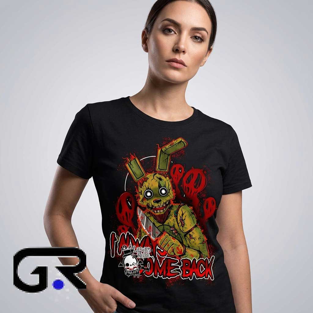 im still here springtrap I Always Come Back" Horror Shirt 2 im still here springtrap I Always Come Back" Horror Shirt - Image 2