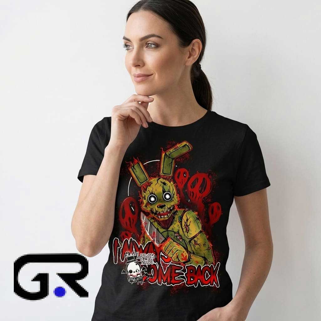 im still here springtrap I Always Come Back" Horror Shirt 3 im still here springtrap I Always Come Back" Horror Shirt - Image 3