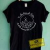 Acotar Velaris To The Stars Who Listen T Shirt