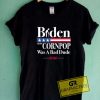 Biden Corn Pop 2020 Tee Shirts