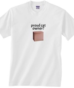 Box Merch Proud Cat Owner Shirt