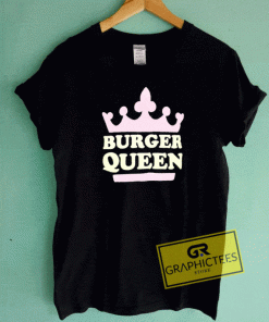 Burger Queen Crown Tee Shirts