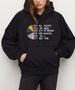 Hoodie Black Equal Rights For Others Does Not Mean Fewer Rights For You