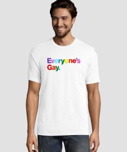 Everyone’s-Gay-Graphic-Tee-Shirts