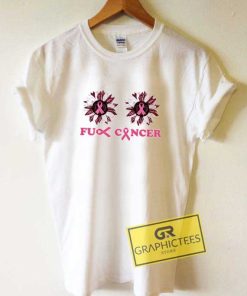 Fuck Cancer Flower Tee Shirts