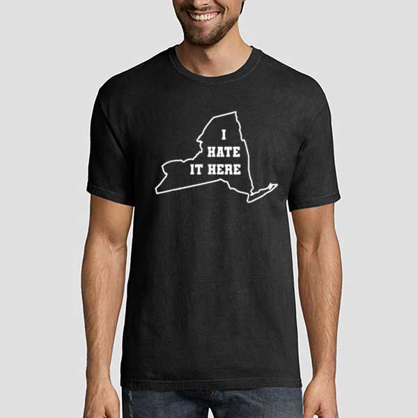 Funny State Joke It Here I Hate New York Shirt 1 Funny State Joke It Here I Hate New York Shirt