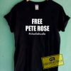 Hashtag Free Pete Rose Tee Shirts