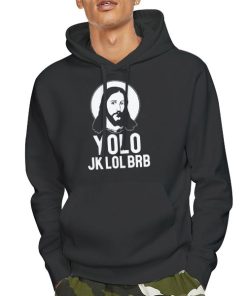 Hoodie Black Easter Meme Yolo Jesus Shirt