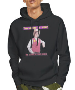 Funny 2nd Rodeo and This Is My First Rodeo Shirt 7 Hoodie Black Funny 2nd Rodeo and This Is My First Rodeo