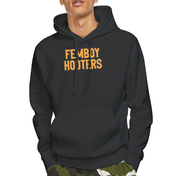 Hooters Cosplay Femboy Hooters Shirt 3 Hoodie Black Hooters Cosplay Femboy Hooters Shirt