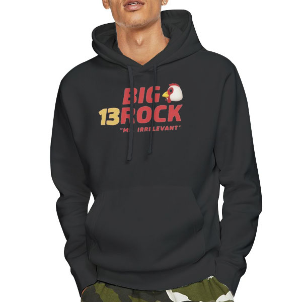 MrIrrelevant Big 13 Rock Bajookieland Shirt 3 Hoodie Black MrIrrelevant Big 13 Rock Bajookieland