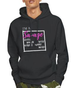 Typography Ima Savage Classy Bougie Ratchet Shirt 7 Hoodie Black Typography Ima Savage Classy Bougie Ratchet