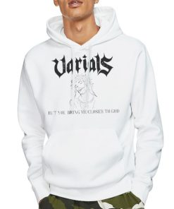 Hoodie White But You Bring Me Closer to God Varials Merch